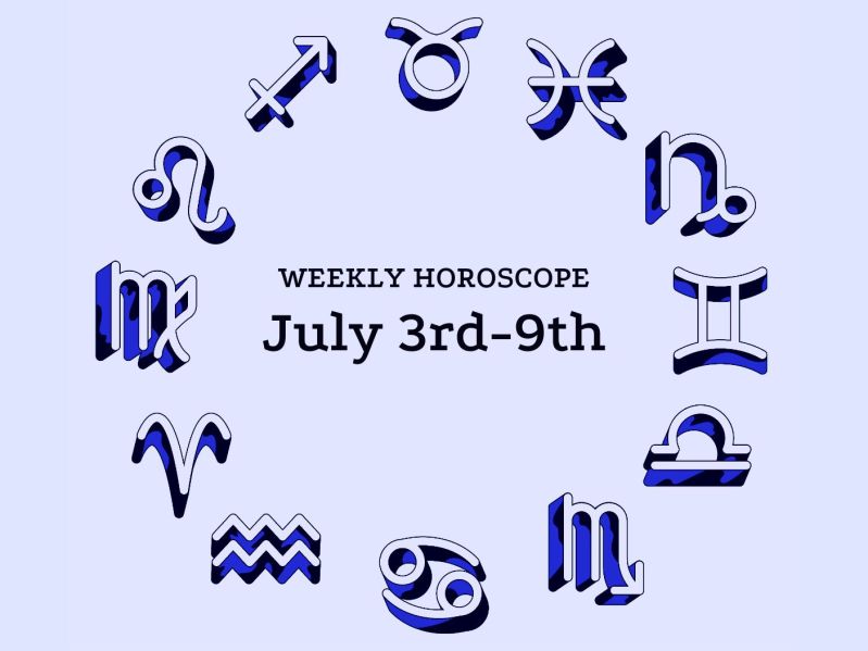 Weekly horoscope July 3-9