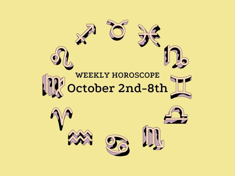 Weekly horoscope 10/2-8