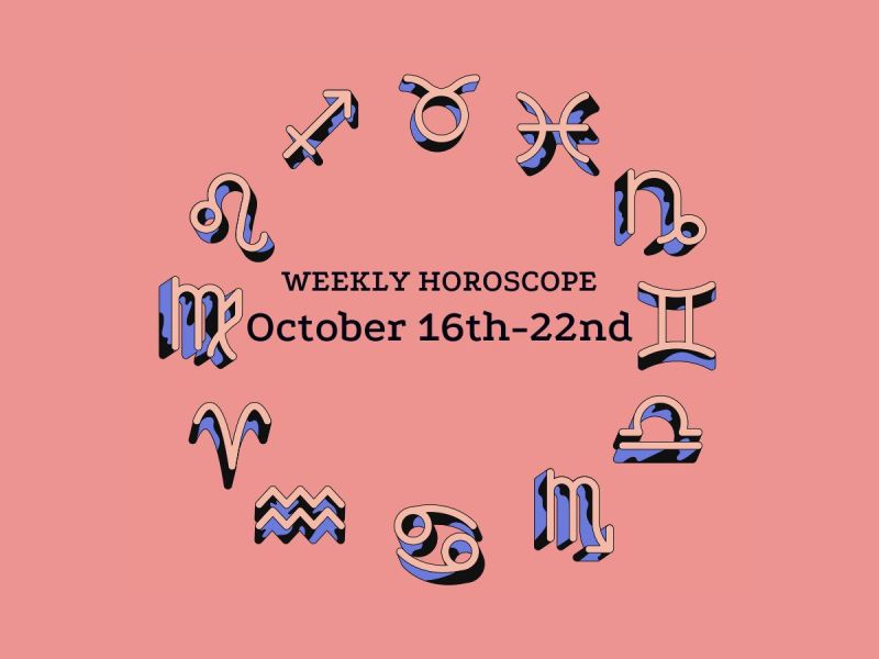 Weekly horoscope 10/16-22