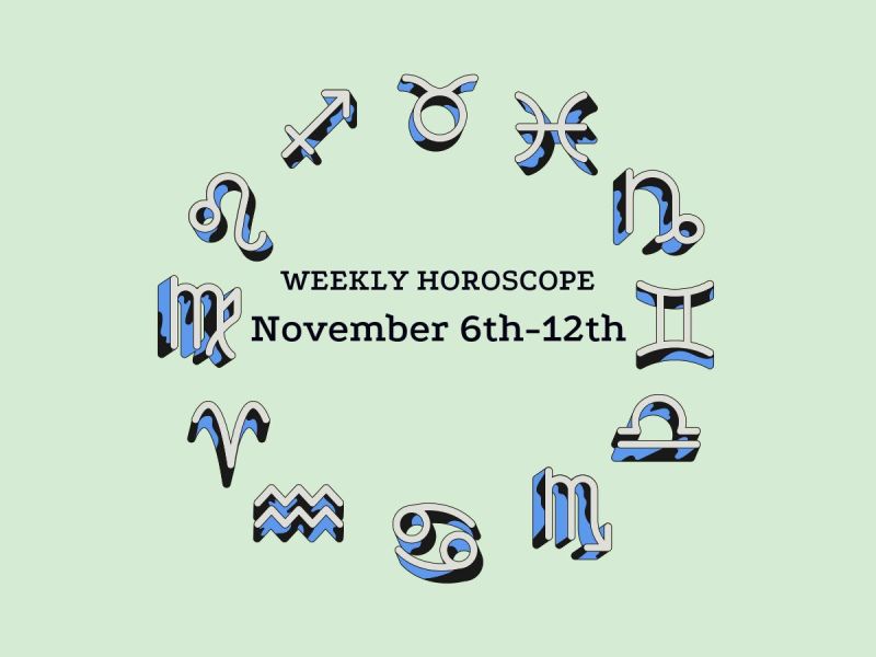 Weekly horoscope 11/6-12