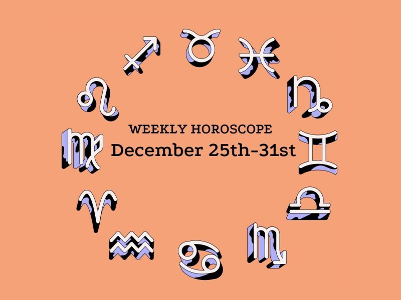 Weekly horoscope 12/25-31