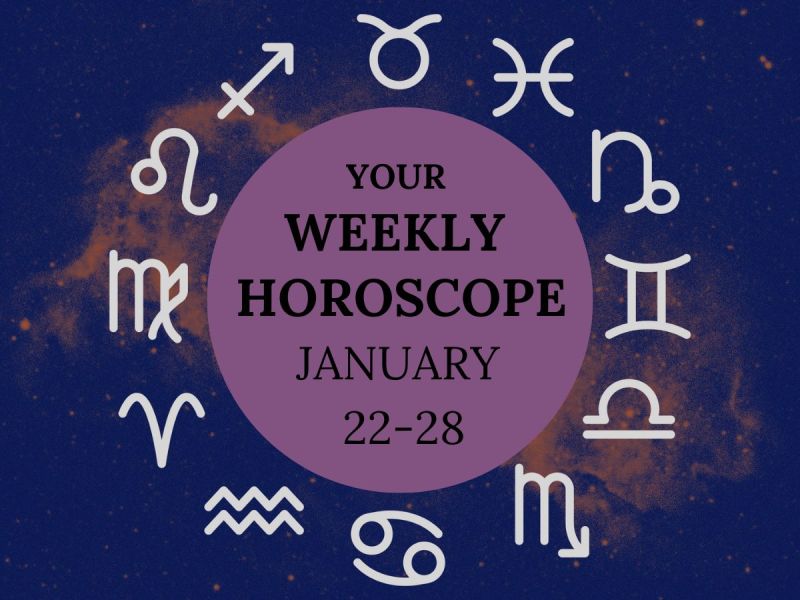 Weekly horoscope 1/22-28