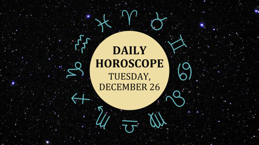 Zodiac wheel with text in the middle: "Daily Horoscope: Tuesday, December 26"