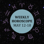 Zodiac wheel with text in the middle: "Weekly Horoscope: May 12-18"
